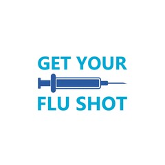 Get your flu shot vaccine sign isolated on white background