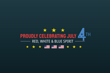 Fototapeta premium Proudly Celebrating July 4th Poster with Flags and Stars