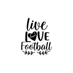 Living That Football Dad Life Fun Sports Quote
