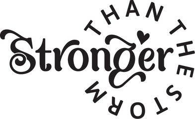 Stronger Than The Storm SVG
