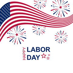 Festive banner with the American flag, colorful fireworks, and the bold message Happy Labor Day.