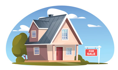 Small country house and sign with information for sale. Suburban home. Cottage in nature. Residential property. Real estate. Building with signboard. Housing mortgage. Vector concept