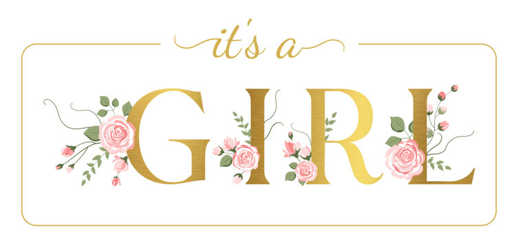 Floral text Its a Girl