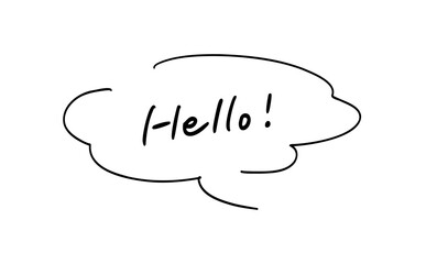 Hello!｜手書きの吹き出しつきメッセージ_Handwritten message,Speech Bubble Hand-drawn