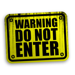 warning do not enter sign background