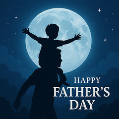 Happy Fathers Day Banner with Son on Fathers Shoulders at Full Moon Night