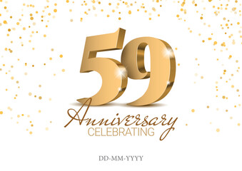 Anniversary 59. gold 3d numbers. Poster template for Celebrating 59th anniversary event party. Vector illustration