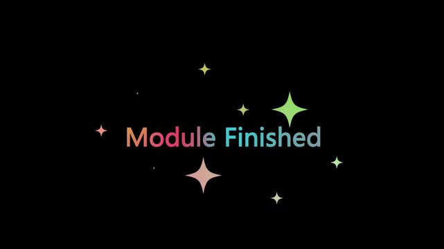 Module Finished Text Animation with Sparkle Effect on Black Background  E-learning or Training Motion Graphic