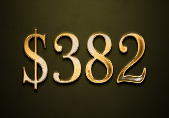Old gold effect of 382 dollars with 3D glossy style Mockup.