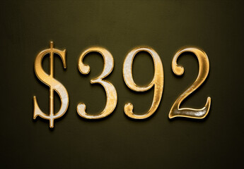 Old gold effect of 392 dollars with 3D glossy style Mockup.
