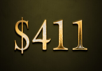 Old gold effect of 411 dollars with 3D glossy style Mockup.
