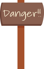 danger wooden sign illustration