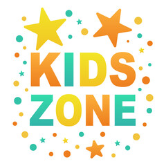 Colorful Kids Zone sign with stars and dots label for entertainment area for children. Vector illustration