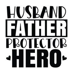 Husband father protector hero SVG Art & Illustration