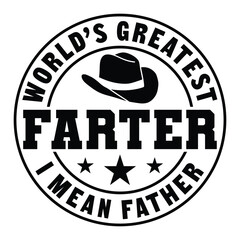 World's greatest father i mean father SVG Art & Illustration