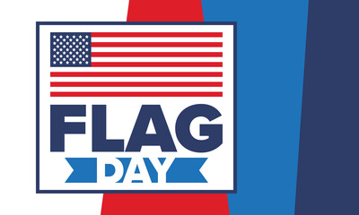 National Flag Day in United States. Holiday celebrated annual June 14 in USA. Patriotic style design with american flag. Poster, greeting card, banner and background. Vector illustration