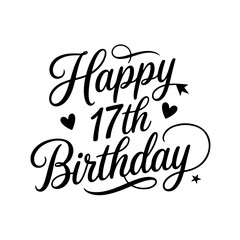 Happy 17th Birthday. Birthday Vector Design Isolated on White Background