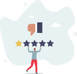 Negative feedback, bad review or one star customer feedback, terrible or poor quality user experience, low rating result or disappointment concept. character life .