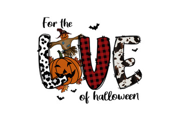 For the LOVE of Halloween – Plaid Lettering with Witch Elements Sublimation Design