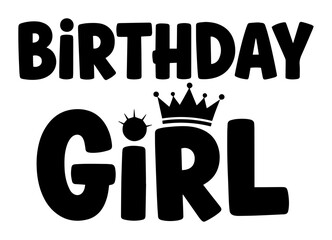 birthday girl lettering with crown design