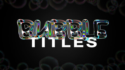 3D Bubble Text Titles