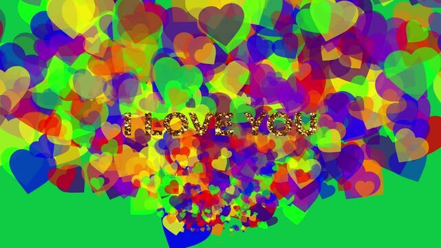 Big text with the word I LOVE YOU  with mnay shapes of hearts on green chromakey screen background