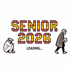  Pixelated game-style “Senior 2026 Loading…” text with bright color blocks,
