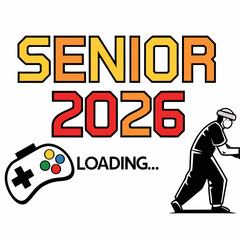  Pixelated game-style &ldquo;Senior 2026 Loading&hellip;&rdquo; text with bright color blocks,
