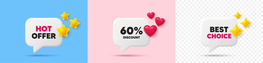 Discount chat speech bubble. 3d stars, sparkles, hearts chat bubbles. 60 percent discount tag. Sale offer price sign. Special offer symbol. Hot offer, best choice tag. Vector