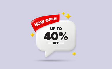 Discount tag chat speech bubble. Now open flag ribbon. Up to 40 percent off sale. Discount offer price sign. Special offer symbol. Save 40 percentages. 3d sparkle stars speech bubble. Vector