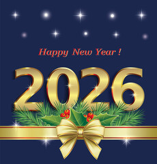Happy New Year 2026. Christmas card with golden numbers 2026 on blue background with stars. Festive decoration with balls, fir branches and ribbon with bow. Vector illustration