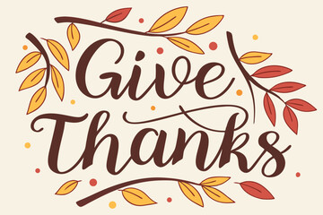 Give thanks autumnal thanksgiving design
