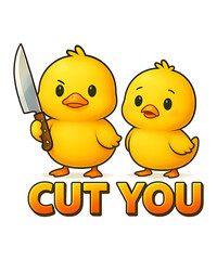 Cut you