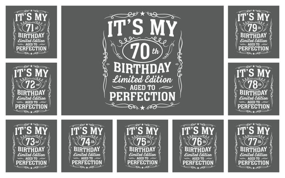 it's my 70th birthday t shirt design