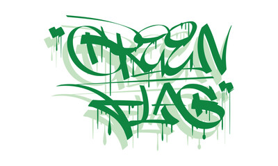 GREEN FLAG graffiti tag style design