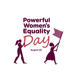 Obraz premium Powerful Women’s Equality Day Poster – Feminist Illustration Featuring Marching Women with Flag for August 26 Celebration
