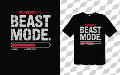 Fototapeta premium Beast Mode T shirt modern and trendy typography T-shirt designs, T-shirt design with typography, Famous quotes t-shirt design, apparel and clothing
