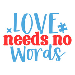  Love needs no words SVG