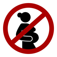 No pregnant visitor allowed
