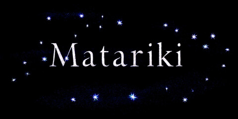 new year Celebration In Māori culture, Matariki is the Pleiades star cluster, under the stars