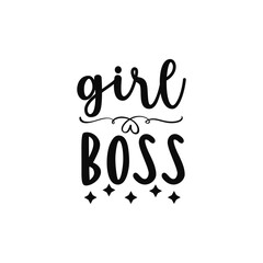 Motivational Feminist Quote Girl Boss Empowerment Typography