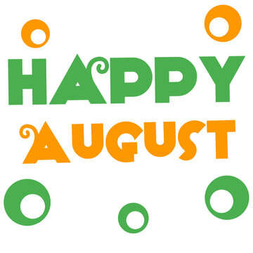 Happy August