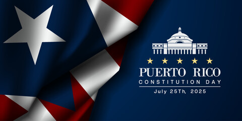 25 july is Puerto Rico Constitution Day. Puerto rico flag and building. Great for posters, banners and social media. Blue background.
