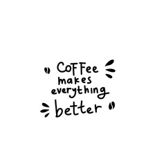 lettering phrase about coffee