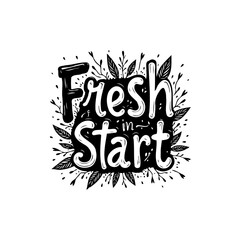 Fresh Start Typography Design with Hand-Drawn Elements for New Beginnings