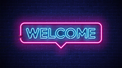 Welcome Glowing Neon Light Sign Lettering Design on Vintage Brick Wall Background. Vector Modern Neon Signboard Illustration Template with Typography Label for Banner, Greeting Card, Post Card, Flyer