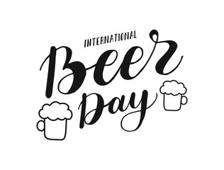 International Beer Day black text lettering. Handwritten phrase. Hand drawn Calligraphy Script. Words for inspiring poster, social media post, project. Elegant and artistic design.