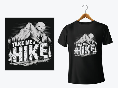 Take me a hike t shirt design featuring mountain silhouette and hiking phrase