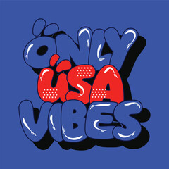 Only USA Vibes Bold Typography