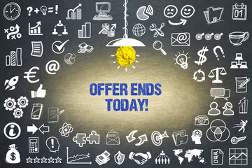 Offer Ends Today!	
